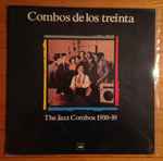 Combos De Los Treinta. The Jazz Combos 1930-39