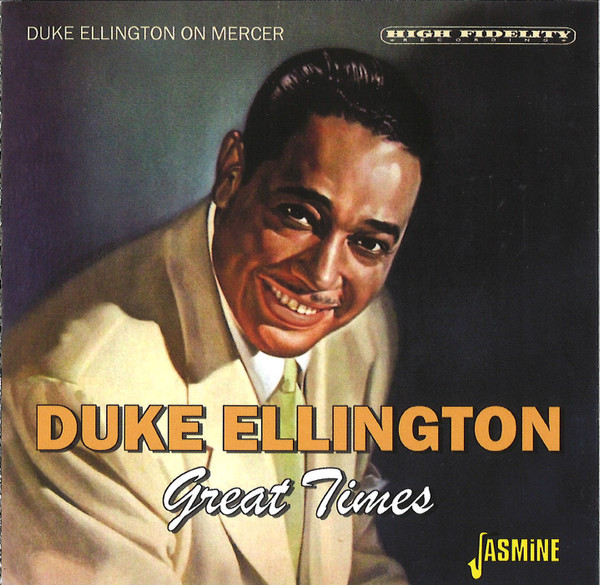 Duke Ellington Great Times: Duke Ellington On Mercer