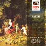 Earth (Highlights From The HMV Classics Collection)