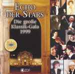Echo Der Stars • Die Grosse Klassik-Gala 1999