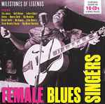 Female Blues Singers (Milestones Of Legends)