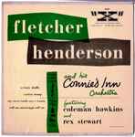 Fletcher Henderson And His Connie’s Inn Orchestra Featuring Coleman Hawkins And Rex Stewart