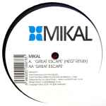 Great Escape (Heist Remix) / Great Escape
