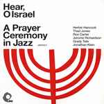 Hear, O Israel – A Prayer Ceremony In Jazz