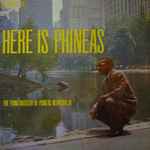Here Is Phineas (The Piano Artistry Of Phineas Newborn Jr.)
