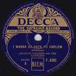 I Wanna Go Back To Harlem / Something Is Gonna Give Me Away