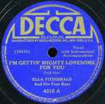 I’m Gettin’ Mighty Lonesome For You / When I Come Back Crying