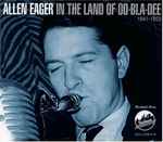 In The Land Of Oo-Bla-Dee, 1947-1953