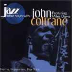 Jazz After Hours With… John Coltrane