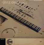 Jazz De Choc – III Piano