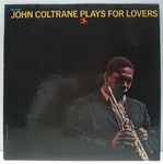 John Coltrane Plays For Lovers