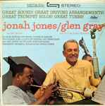 Jonah Jones And The Quartet / Glen Gray And The Casa Loma Orchestra