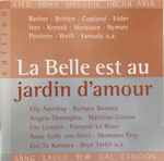La Belle Est Au Jardin D’Amour