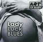 Lady Luck Blues