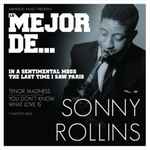 Lo Mejor De… Sonny Rollins
