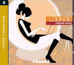 Lounge – Delicate swing