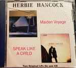 Maiden Voyage / Speak Like A Child