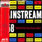 Mainstream 1958: The East Coast Jazz Scene Vol. 2