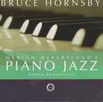 Marian McPartland’s Piano Jazz Radio Broadcast/Bruce Hornsby