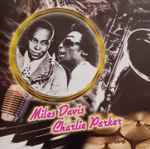 Miles Davis / Charlie Parker