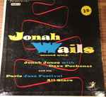 Jonah Wails (Second Wind – Part 2)