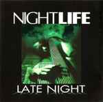 Nightlife Late Night