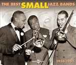 The Best Small Jazz Bands (1936-1955)