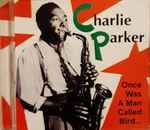 Once Was A Man Called Bird…