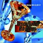 Oscillatin’ Rhythm: Great Swing Hits In Hi-Fi