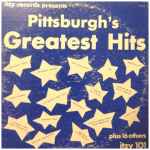 Pittsburgh’s Greatest Hits