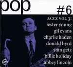 Pop #6 – Jazz Vol 3