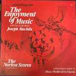 Recordings for The Enjoyment of Music Fifth Edition and for The Norton Scores Fourth Edition Expanded Version Album II: Romantic and Contemporary