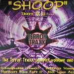 “Shoop” There It Is….. The Terror Traxx Sampler Volume One