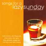 Songs For A Lazy Sunday (Autumn 2002 Edition)