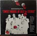 Soundcraft’s “Sweet Moods Of Jazz In Stereo”
