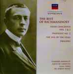 The Best Of Rachmaninov: Piano Concertos Nos. 2 & 3, Symphony No. 2, The Isle Of The Dead, Preludes