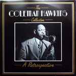 The Coleman Hawkins Collection – A Retrospective