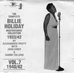 The Complete Billie Holiday Mastertakes Collection 1933-1942, Vol 7 1940/42