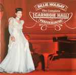 The Complete Carnegie Hall Performances