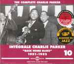 The Complete Charlie Parker – Intégrale Charlie Parker Vol.10 – “Back Home Blues” 1951-1952