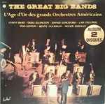 The Great Big Bands (L’Age d’Or Des Grands Orchestres Américains)