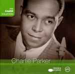 The Jazz Collection – Charlie Parker