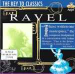 The Key To Classics: Ravel