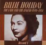 The Lady And The Legend 1949-1951, Record 1