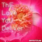 The Love You Deliver