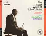 The Major Works Of John Coltrane