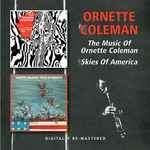 The Music Of Ornette Coleman & Skies Of America