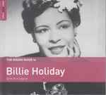 The Rough Guide To Billie Holiday (Birth Of A Legend)