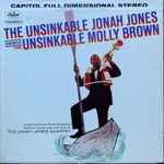 The Unsinkable Jonah Jones Swings The Unsinkable Molly Brown