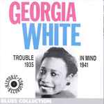 Trouble In Mind 1935/1941